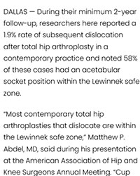 Most dislocated hips placed within ‘safe zone’ during THA, study finds