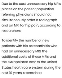 Unnecessary hip MRIs raised costs for patients with hip osteoarthritis
